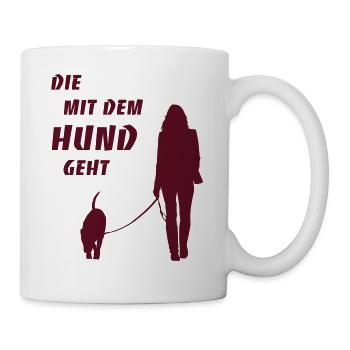 Die mit dem Hund geht 2 - Tasse - Weiß - Rechts