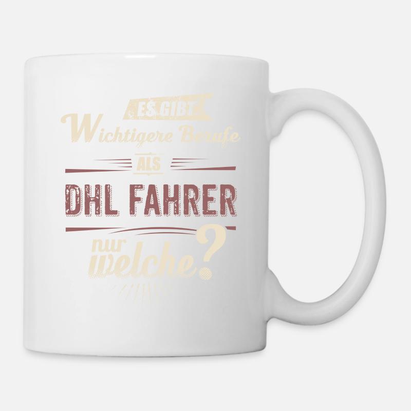 Wichtigere Berufe als - DHL Fahrer - rot retro - - Tasse - Weiß