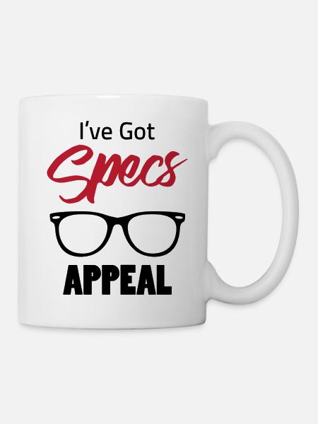 Optiker: I´ve got SpecsAppeal - Tasse - Weiß