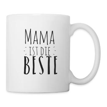Mama ist die Beste - Tasse - Weiß - Rechts