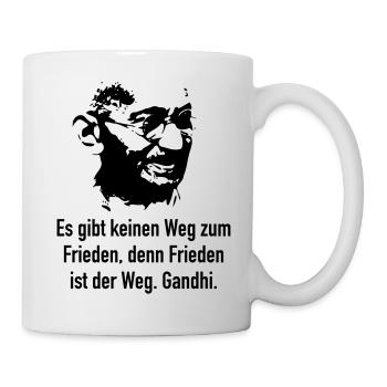 Gandhi: Es gibt keinen Weg zum Frieden, denn Frie - Tasse - Weiß - Rechts