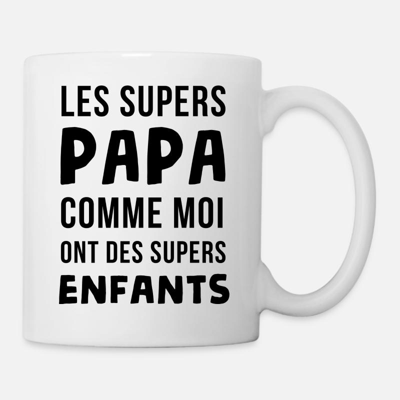 les supers papa comme moi ont des supers enfants - Mug blanc - blanc