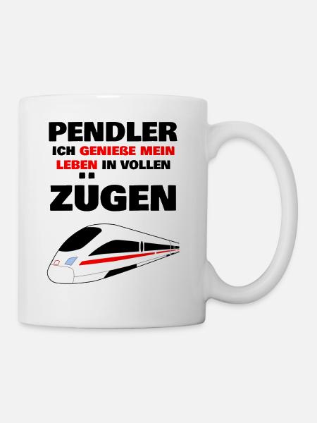 Pendler Ich genieße mein Leben in vollen Zügen - Tasse - Weiß