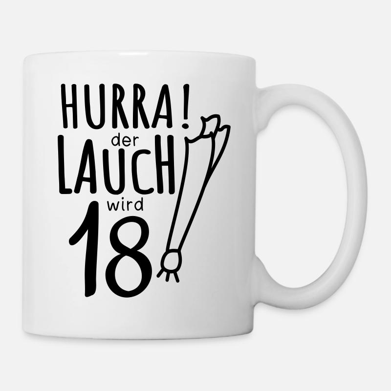 Lauch - Hurra der Lauch wird 18! Geburtstag - Tasse - Weiß