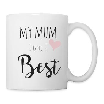My mum is the best - Tasse - Weiß - Rechts