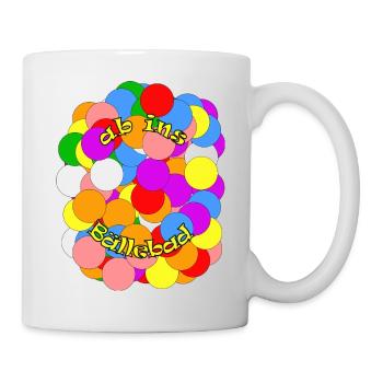 ab ins Bällebad - Tasse - Weiß - Rechts