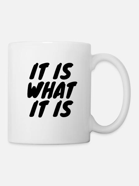 C'est ce que c'est - Mug blanc - blanc