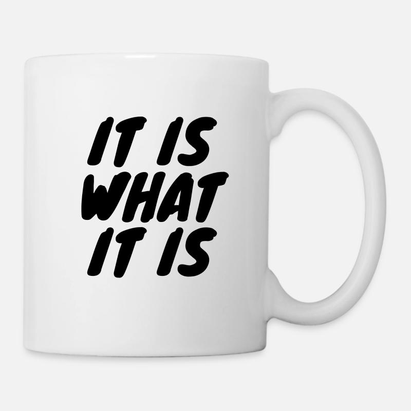 C'est ce que c'est - Mug blanc - blanc