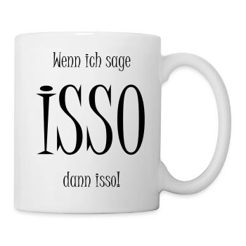 Isso! Lettering in white - saying - funny - Mug - white - Right