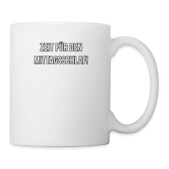 Mittagsschlaf - Faulheit, Spruch, Geschenkidee - Tasse - Weiß - Rechts