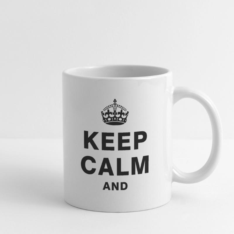 KEEP CALM AND Tasse