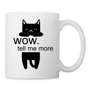 A tell me more - cat - Mug - white - Right