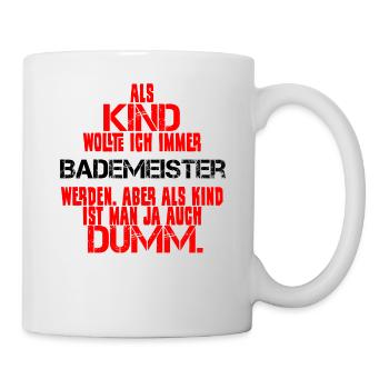 Bademeister Schwimmbad Spruch lustig Freibad - Tasse - Weiß - Rechts