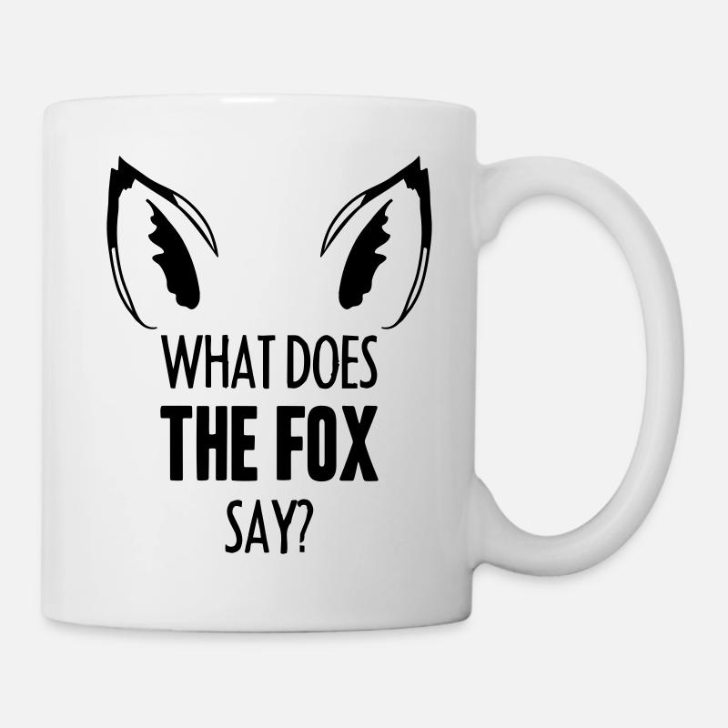 What Does The Fox Say ... - Tasse - Weiß