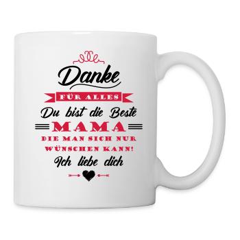 Danke Mama - Tasse - Weiß - Rechts