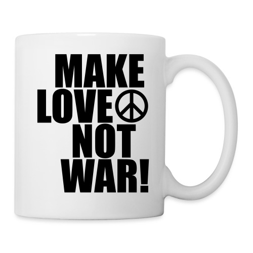 Make love not war - Mugg