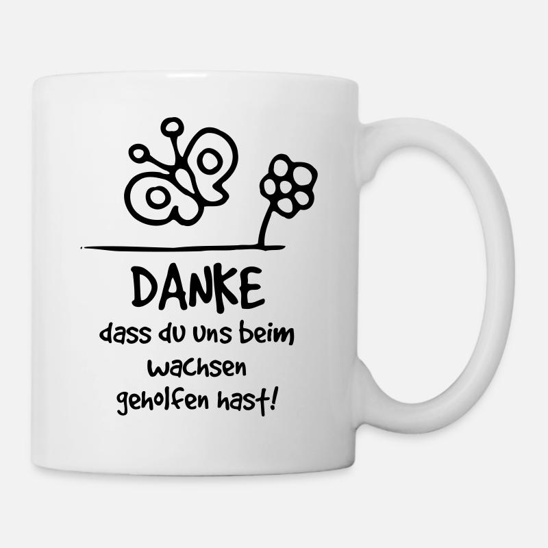 Danke, dass du uns beim wachsen geholfen hast! - Tasse - Weiß