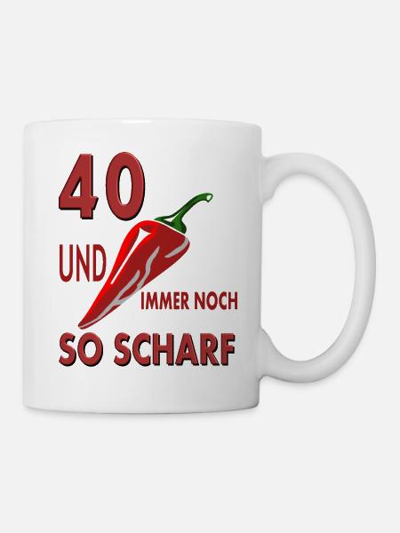 40 Jahre alt 40. Geburtstag - Tasse - Weiß