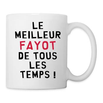 Fayot / Fayote / Humour / Prof / Ecole / Patron - Mug blanc - blanc - Droite