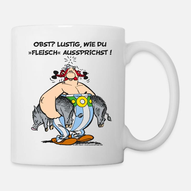 Obelix: Obst? Lustig wie du "Fleisch" aussprichst! - Tasse - Weiß