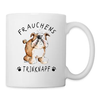 Englische Bulldogge Frauchens Trinknapf I Tasse - Tasse - Weiß - Rechts