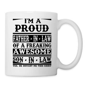 Proud Father In Law Of A Freaking Awesome Son In - Mug - white - Right