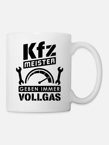 Kfz-Meister (Vollgas) - Tasse - Weiß