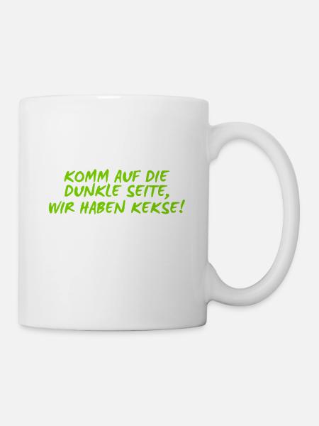 komm auf die dunkle Seite, wir haben Kekse - Tasse - Weiß