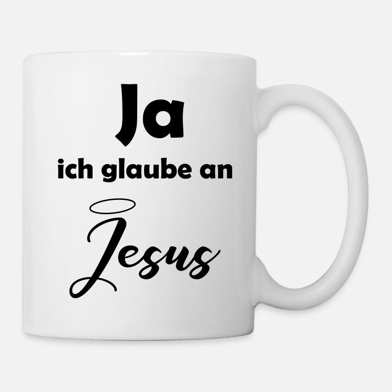 glaube_an_jesus - Tasse - Weiß