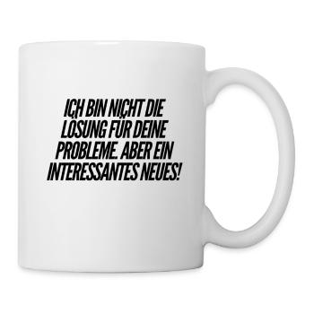 ich bin nicht die Lösung - Tasse - Weiß - Rechts