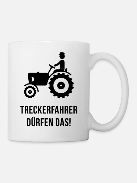 Treckerfahrer Dürfen Das! (Trecker / Traktor, V3) - Tasse - Weiß