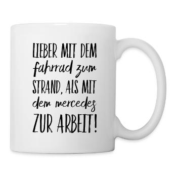 lieber mit dem Fahrrad zum Strand - Tasse - Weiß - Rechts