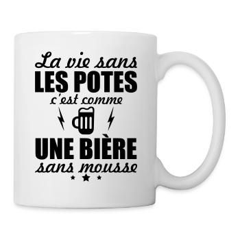 La vie sans les potes bière, alcool, apéro, humour - Mug blanc - blanc - Droite