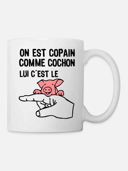 copain comme cochon citation expression doigt - Mug blanc - blanc