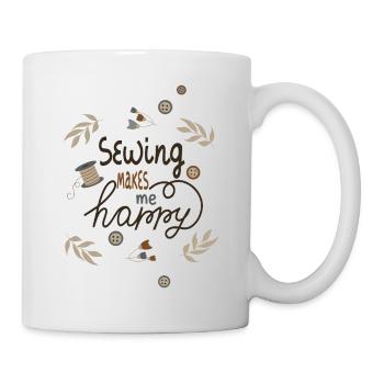 Sewing makes me happy - Tasse - Weiß - Rechts