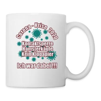 Corona-Krise 2020 - Ich war dabei - Tasse - Weiß - Rechts