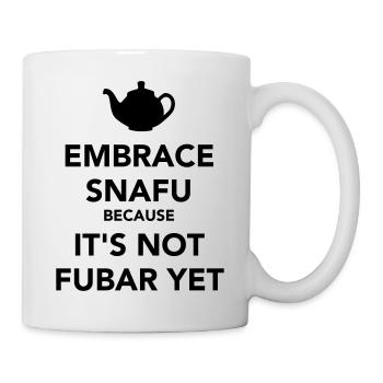 embrace snafu - Tasse - Weiß - Rechts