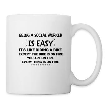 Being a Social Worker Is Easy - Funny social - Mug - white - Right