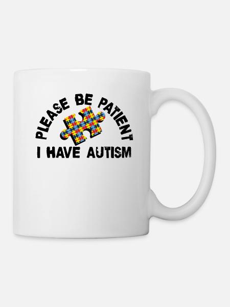 Be Patient I Have Autism Awareness Sped Teacher - Mug - white