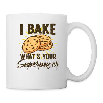 I Bake What's Your Superpower Cake Artist Baker Cu - Tasse - Weiß - Rechts