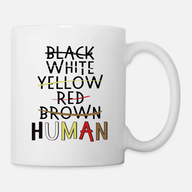 Anti rassismus BLM Menschenrecht - Tasse - Weiß
