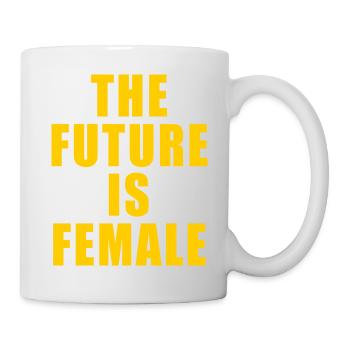 THE FUTURE IS FEMALE GESCHENK FEMINIST FEMINISM - Tasse - Weiß - Rechts