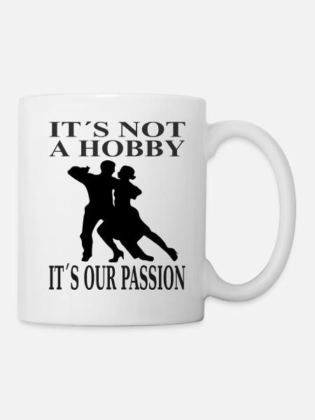 tanzen Tänzer Tänzerin Tanzenspruch Geschenk Tango - Tasse - Weiß