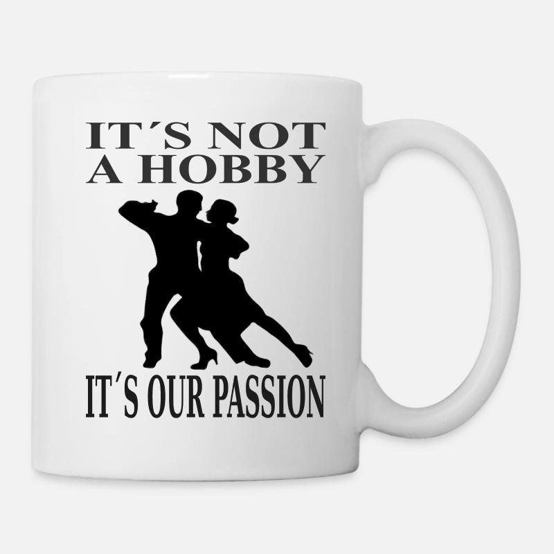 tanzen Tänzer Tänzerin Tanzenspruch Geschenk Tango - Tasse - Weiß