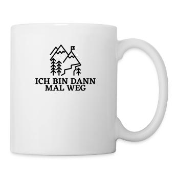 wandern bin dann mal weg - Tasse - Weiß - Rechts