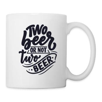 two beer or not two beer - Mug - white - Right