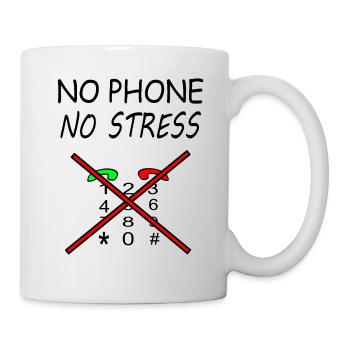 no phone no stress mobile phone calling mobile phone - Mug - white - Right