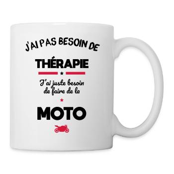 J'ai pas besoin de thérapie - besoin moto - Mug blanc - blanc - Droite