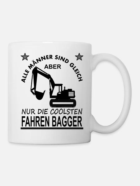 Baggerfahrer Bagger fahren Bagger Spruch Geschenk - Tasse - Weiß