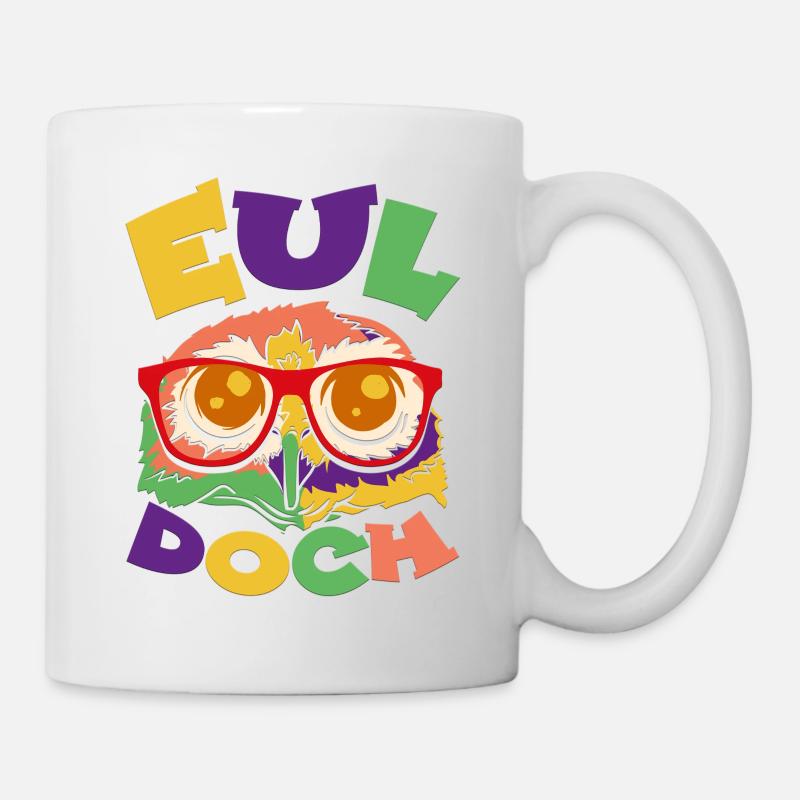 EUL doch - Eule mit Brille - Tasse - Weiß